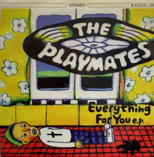 THE PLAYMATES - EVERYTHING FOR YOU ep