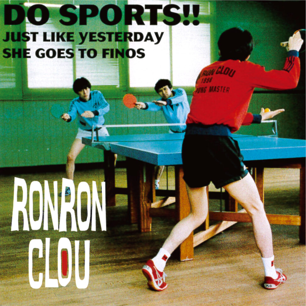 RON RON CLOU - DO SPORTS!!