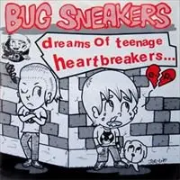 BUG SNEAKERS - dreams of teenage heartbreakers...