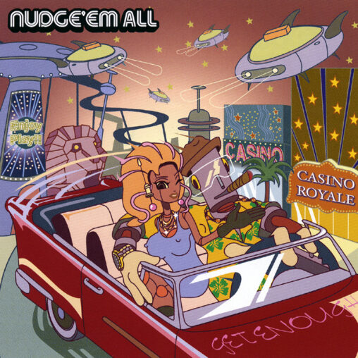 NUDGE'EM ALL - GET ENOUGH