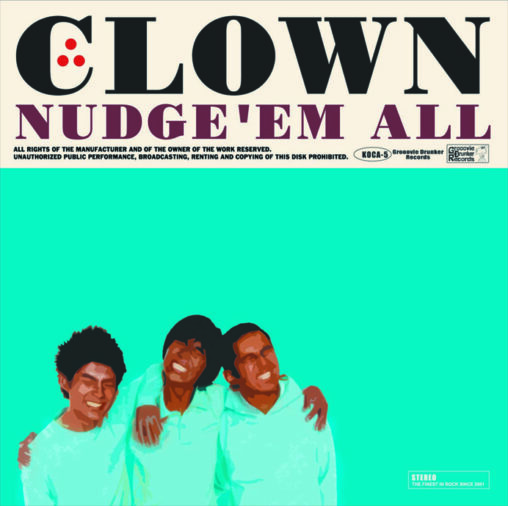 NUDGE'EM ALL- CLOWN