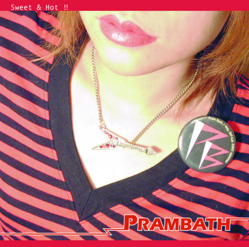 PRAMBATH - Sweet & Hot!!