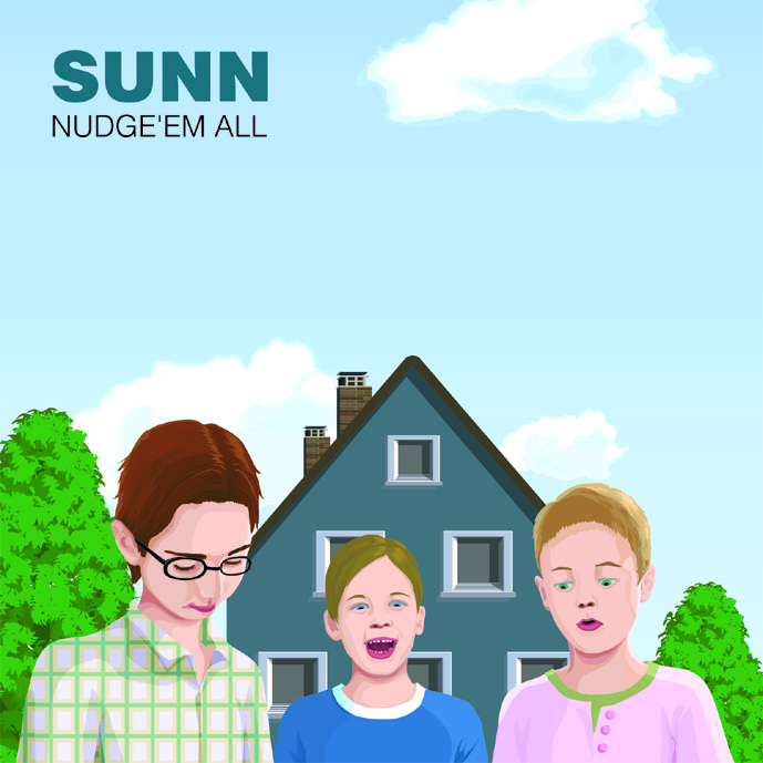 NUDGE'EM ALL - SUNN