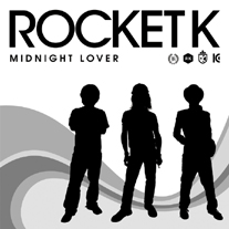 ROCKET K - MIDNIGHT LOVER