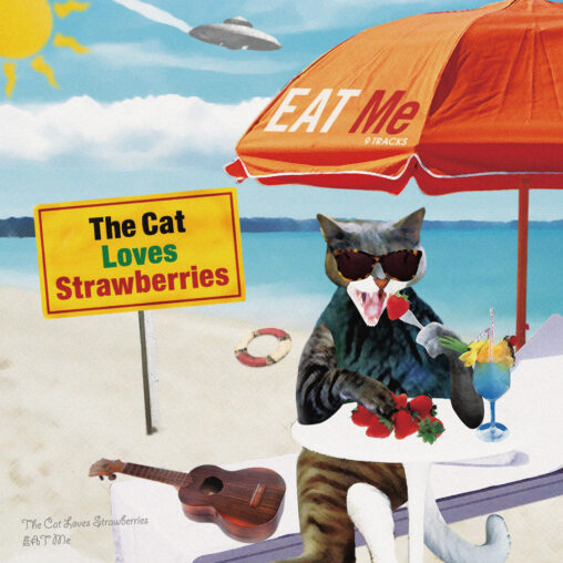 THE CAT LOVES STRAWBERRIES - EAT Me