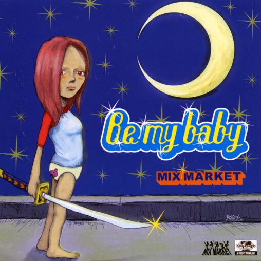 MIX MARKET - Be my baby