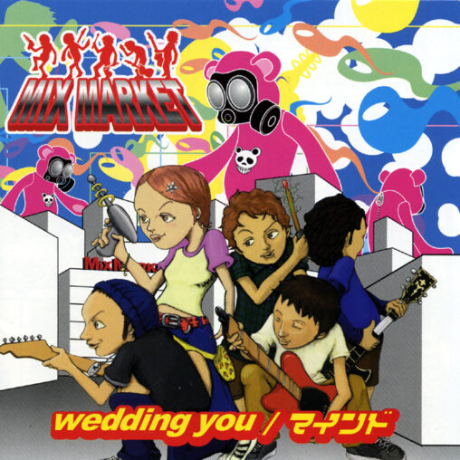 MIX MARKET - wedding you/マインド