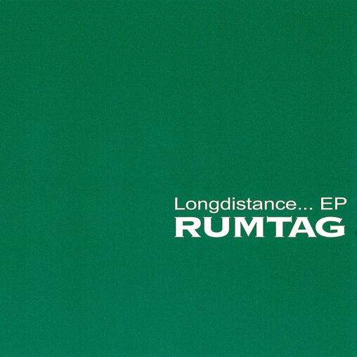 RUMTAG - Long distance...EP