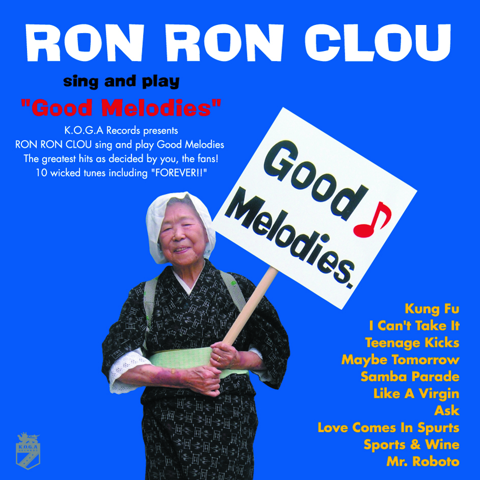 RON RON CLOU - Good Melodies