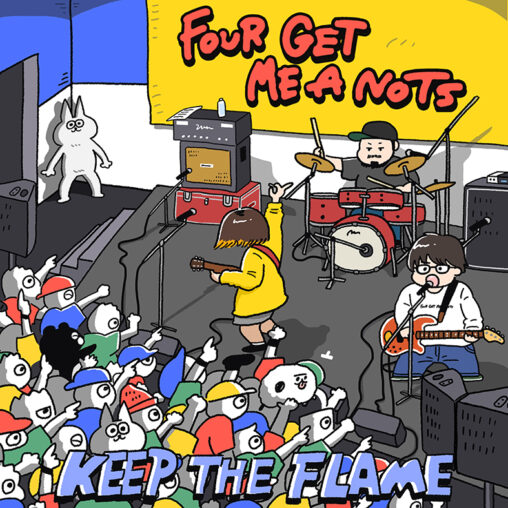 FOUR GET ME A NOTS - KEEP THE FLAME